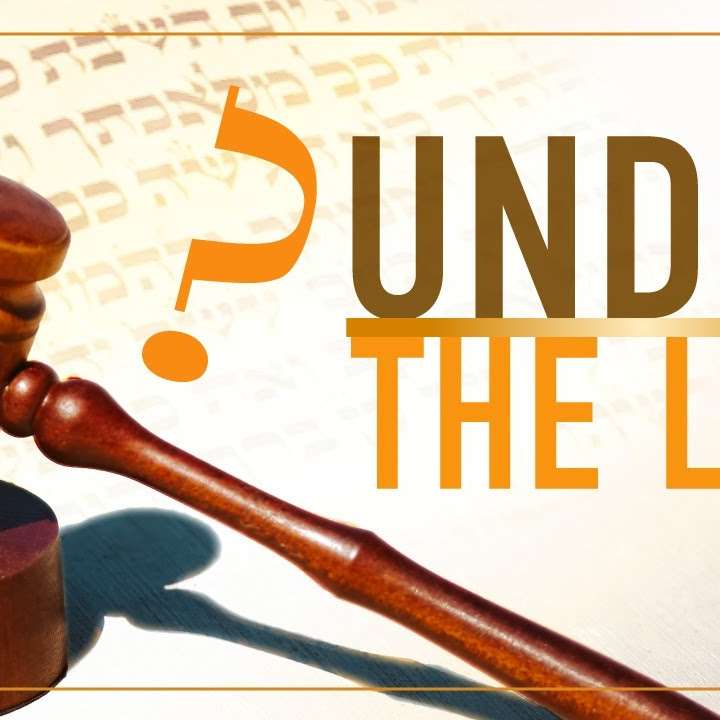 Under the Law Vs. Outside the Law: Did Paul Nullify The Law? [PODCAST]