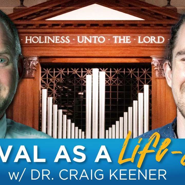 From Asbury to the World w/ Dr. Craig Keener (Asbury Seminary)
