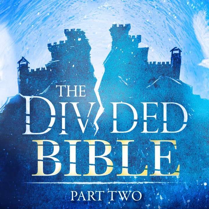 The Divided Bible: The Forgotten Old Testament (Part 2) [PODCAST]