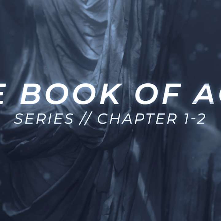 ╫ A New Kingdom Has Arrived - The Acts Series (Chapter 1-2) [PODCAST]