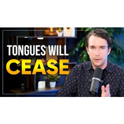 Tongues & Prophetic Words: Are Miraculous Gifts still for Christians? (1 Cor 13)