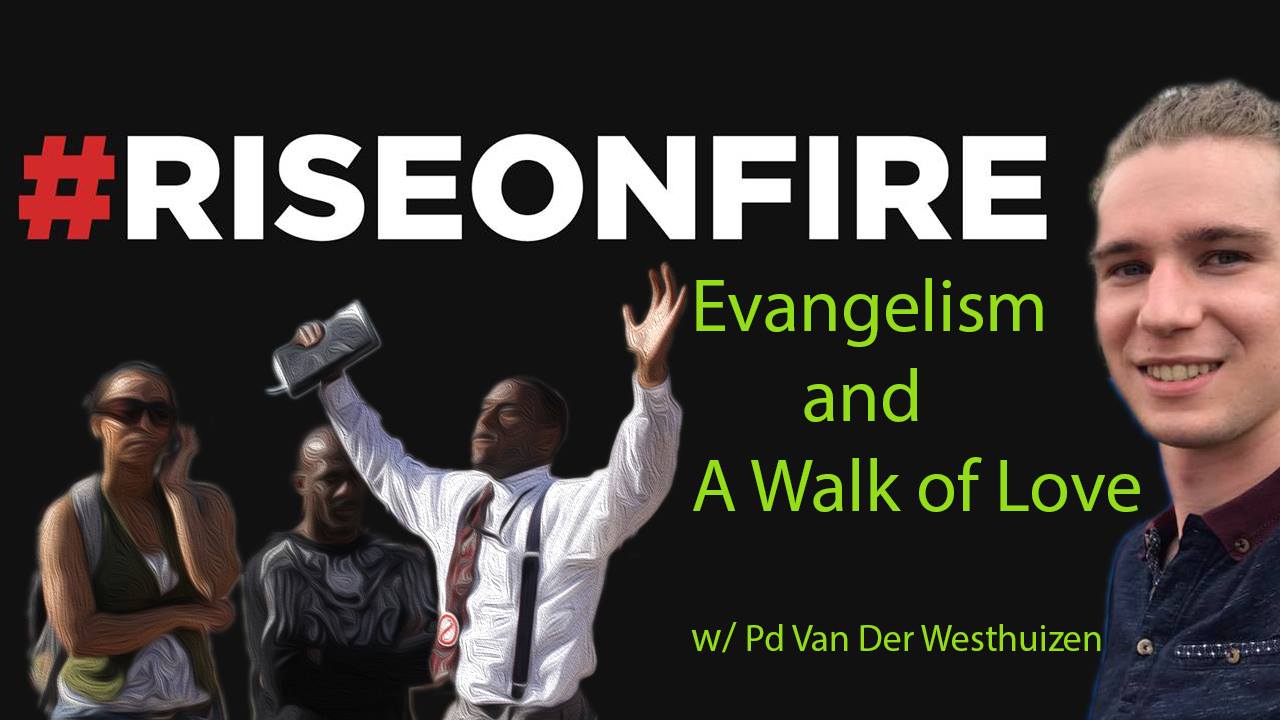 ╫ How to Evangelise - Walking in Love (NYSTV Interview) [PODCAST]