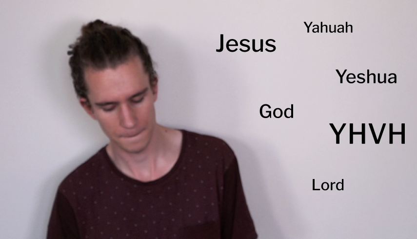 ╫ I don't know what to call Him anymore - Jesus, Yeshua, Yahuah, God, Lord? [PODCAST]