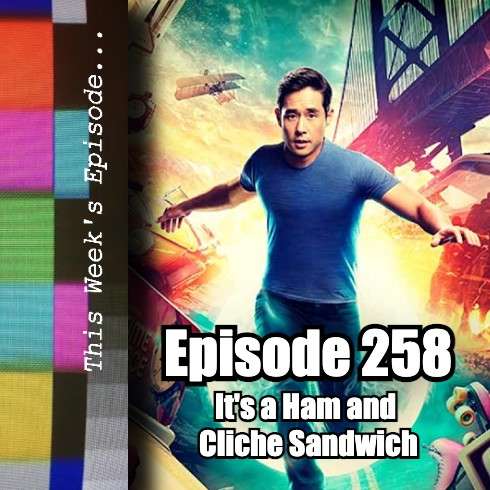 Episode 258: It’s a Ham and Cliche Sandwich episode artwork