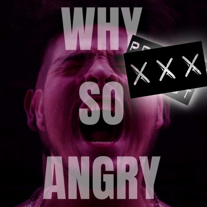 Why So Angry?