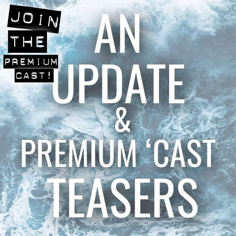 An Update And Premium Cast Teasers