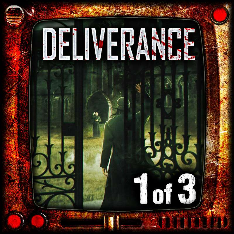"Deliverance - part 1 of 3" - Urban Fantasy - by Hunter Blain