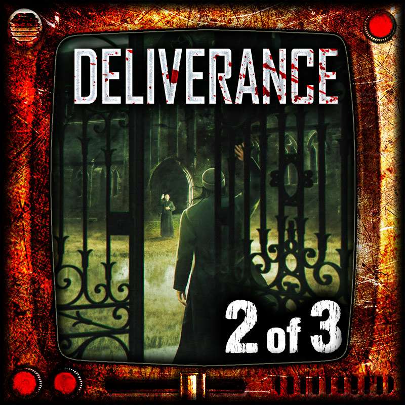 "Deliverance - part 2 of 3" - Urban Fantasy - by Hunter Blain