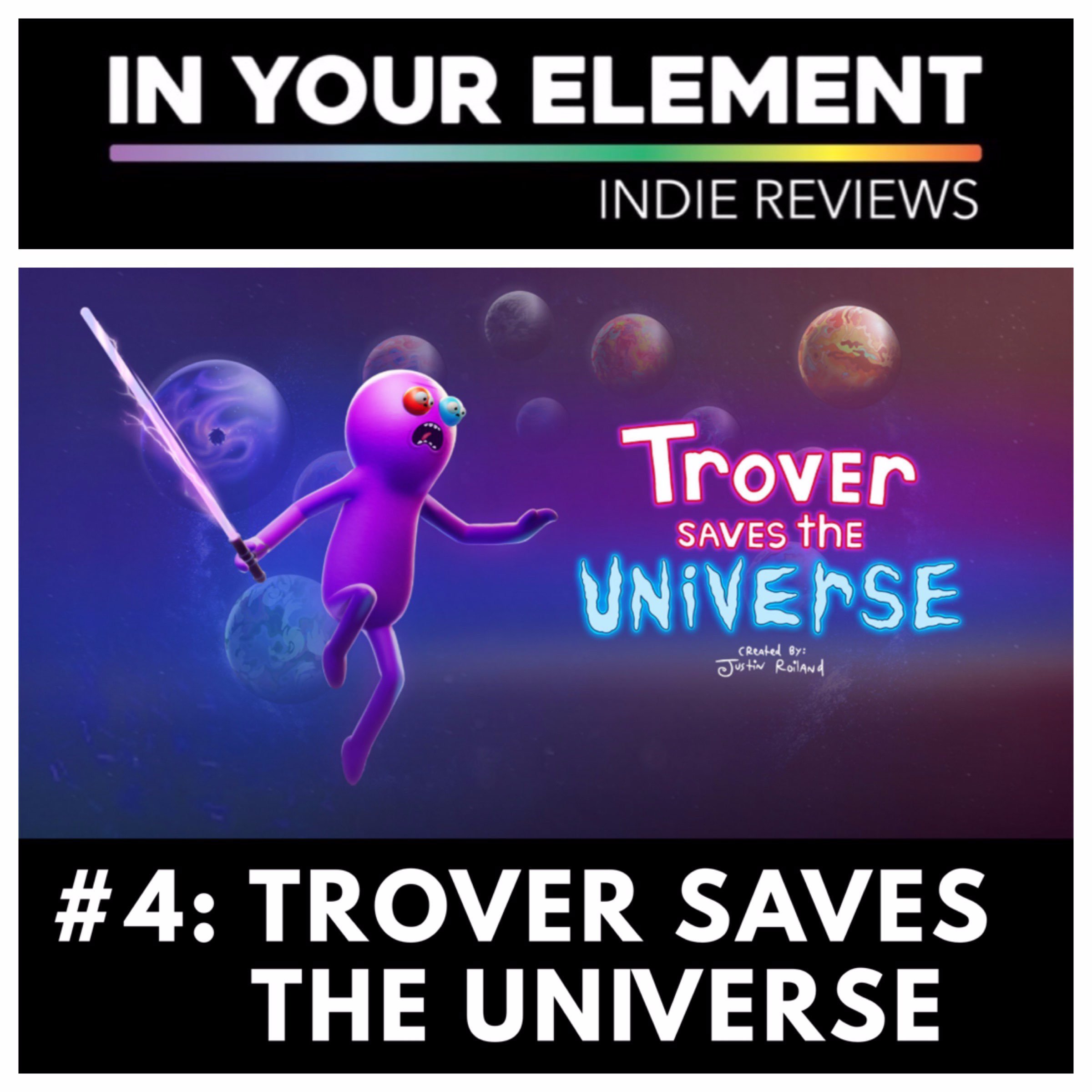 Indie Reviews #4: Trover Saves The Universe