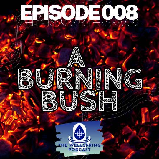 S2E8 - IGNITE - Episode 008: A Burning Bush
