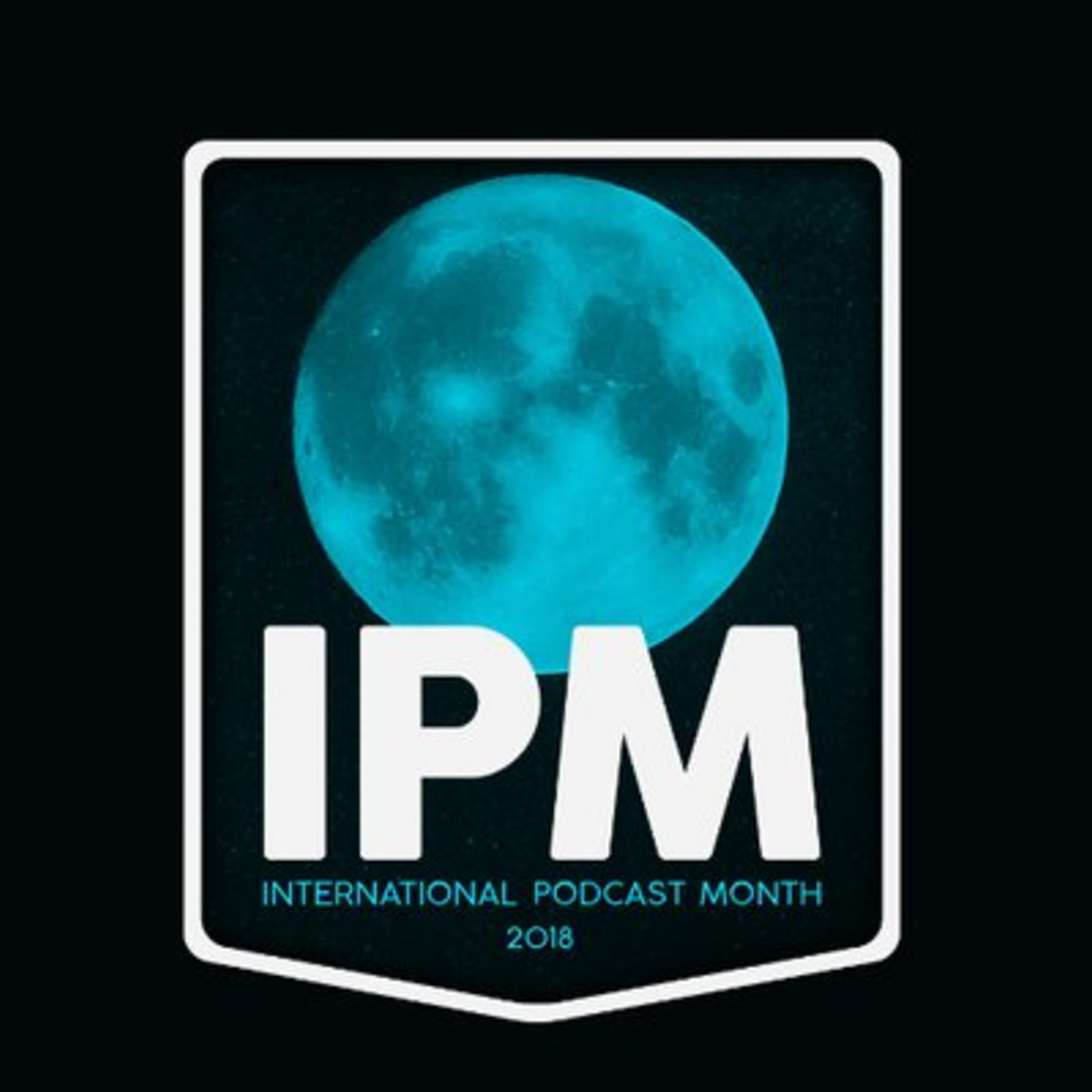International Podcast Month