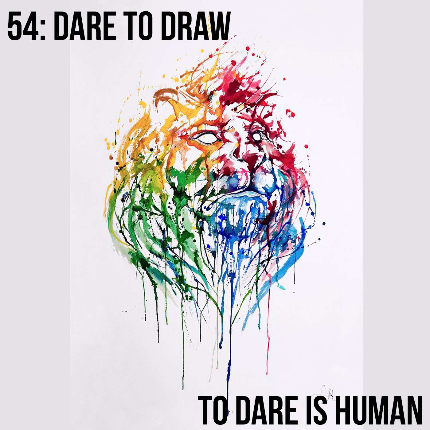 To Dare is Human