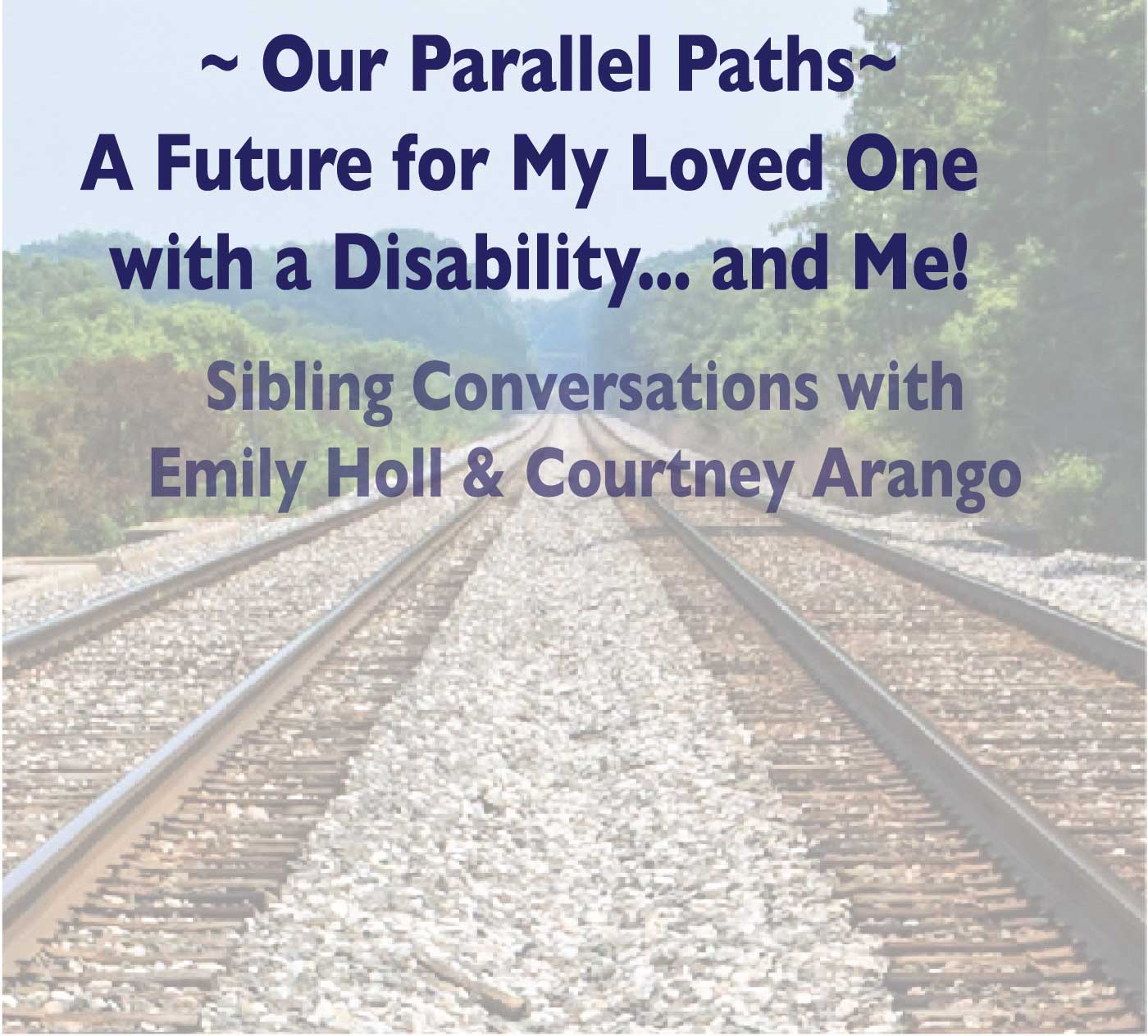 S3E3 - Sibling Conversations: A Conversation with Emily Holl & Courtney Arango
