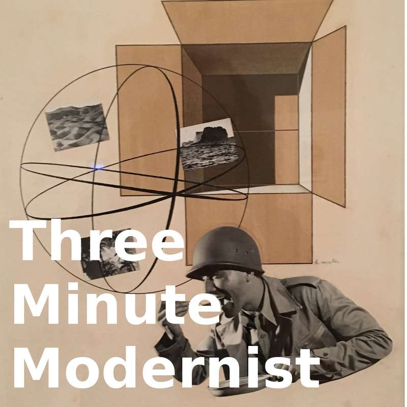 Three Minute Modernist