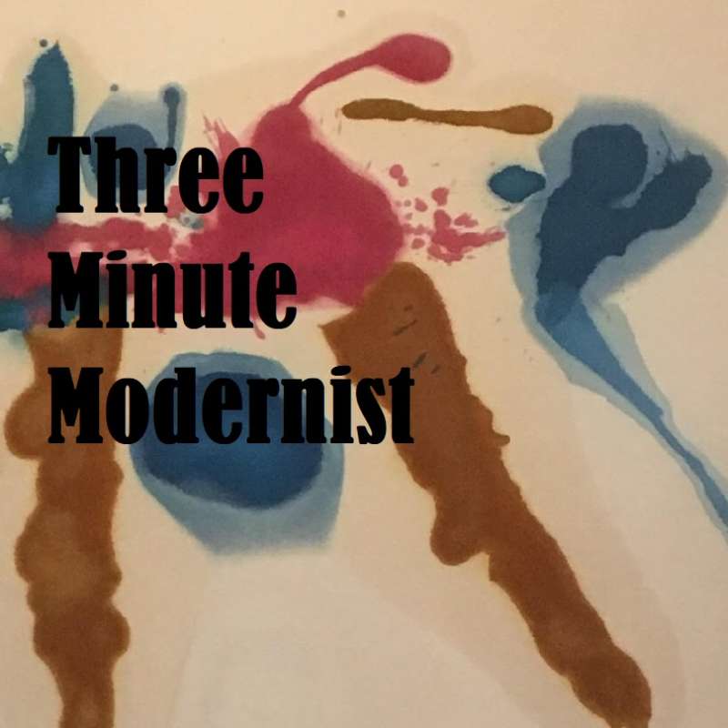 Three Minute Modernist