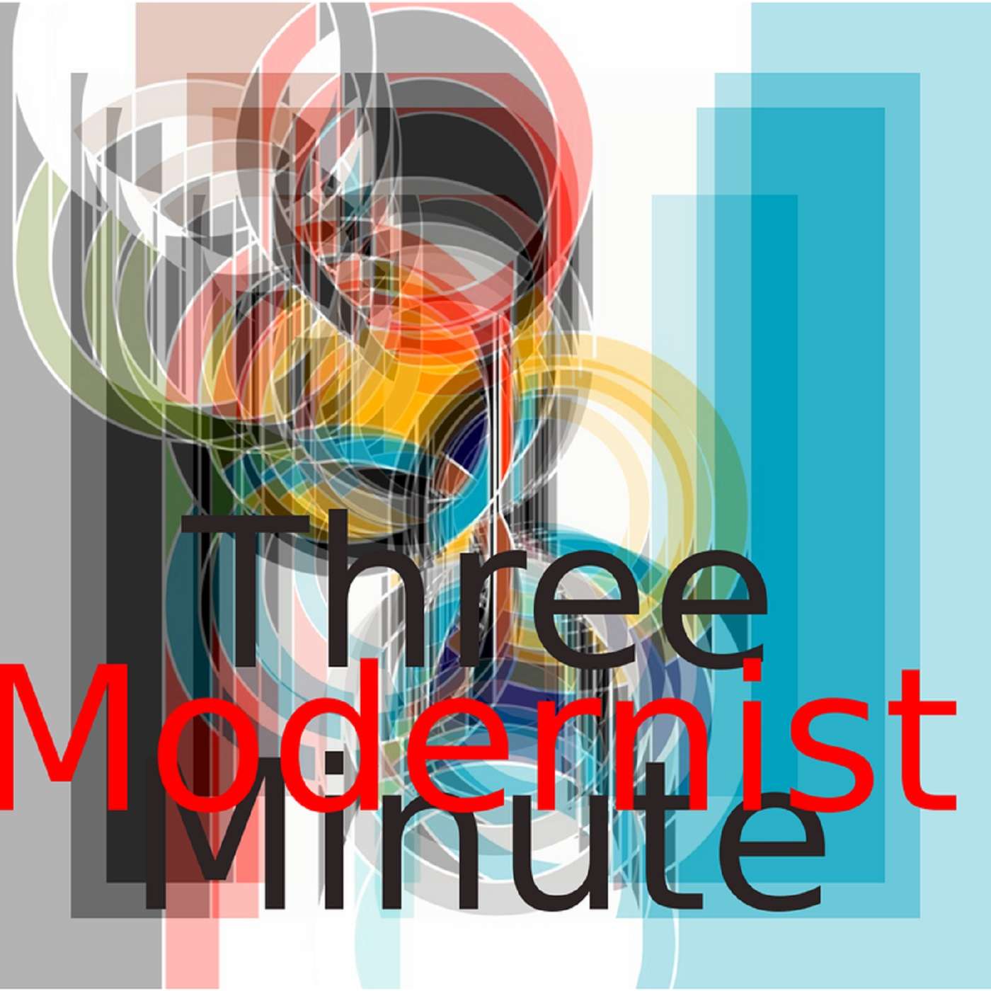 Three Minute Modernist