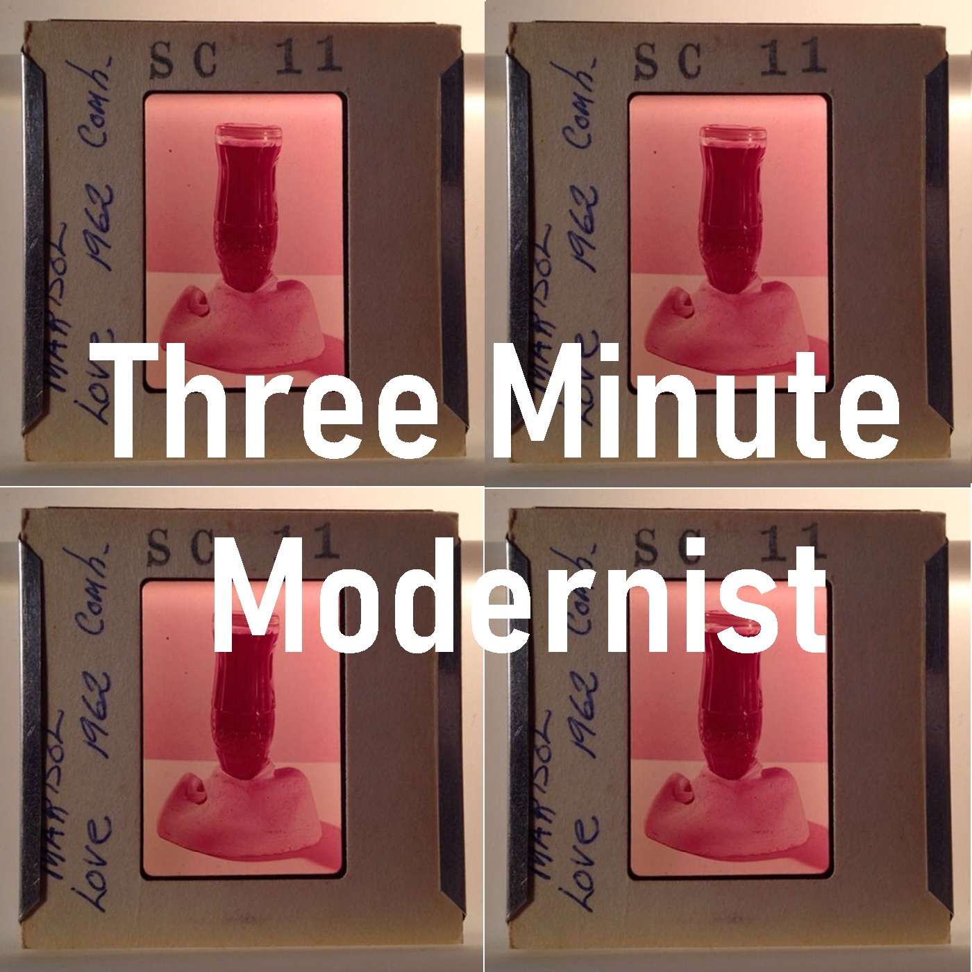 Three Minute Modernist