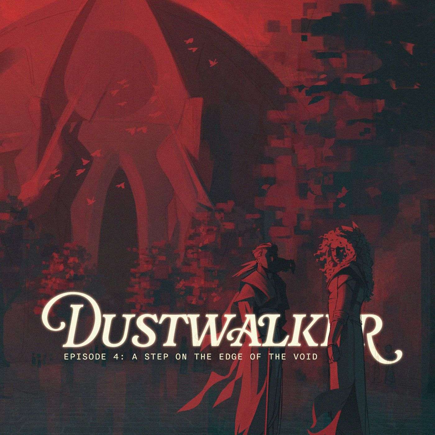 Episode 4: A Step on the Edge of the Void Episode 4: A Step on the Edge of the Void