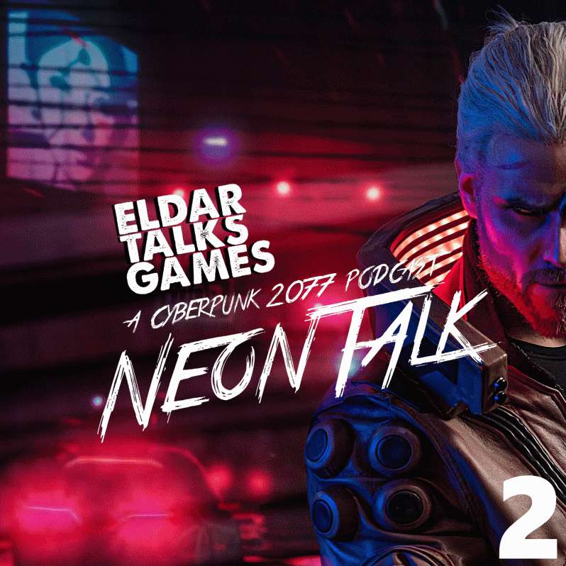 Ep.2 – Quarantine 2077 (Cyberpunk 2077 March Update)