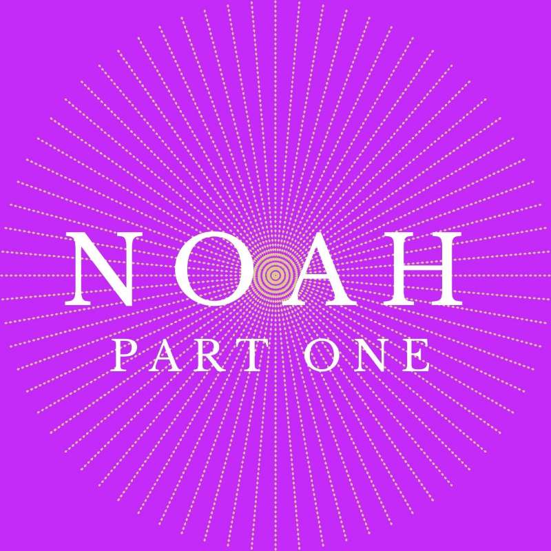 S1E4 - Noah: Part 1