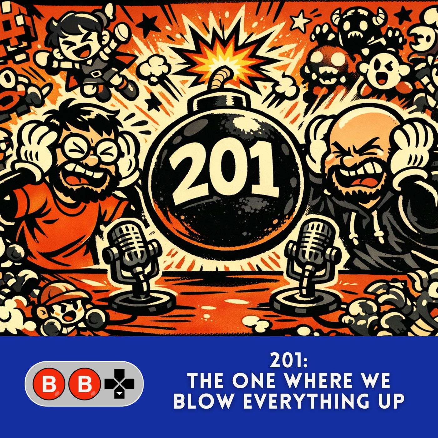 201: The One Where We Blow Everything Up