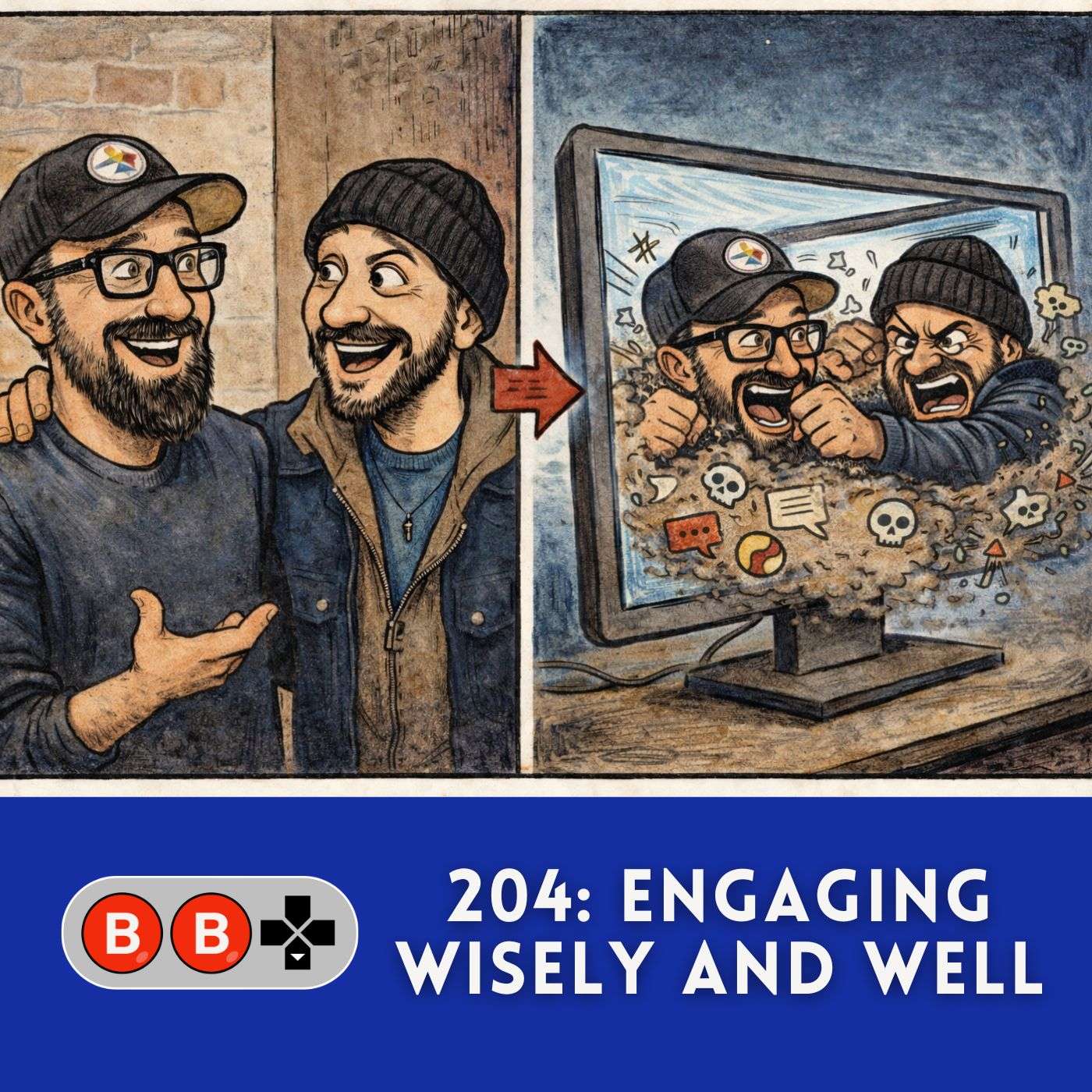 204: Engaging Wisely And Well