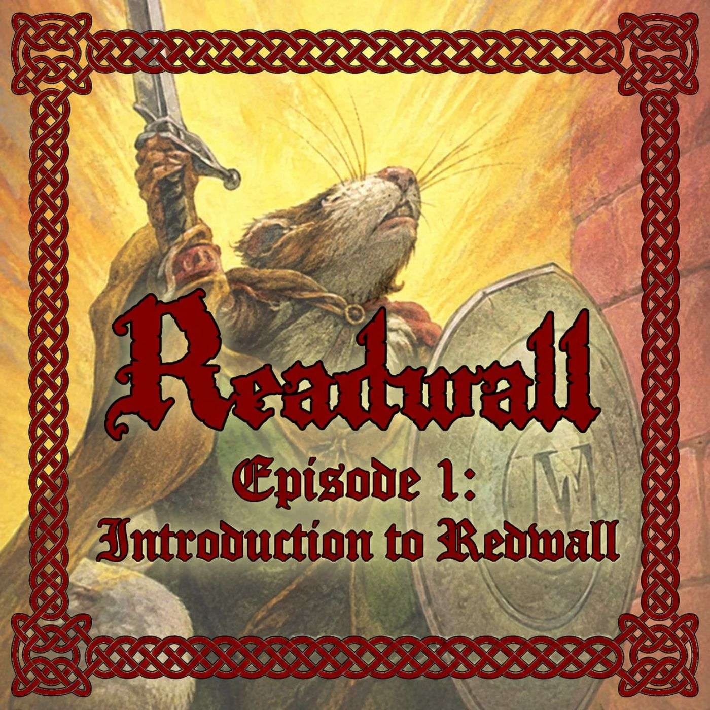 Readwall Episode 1: Introduction to Redwall
