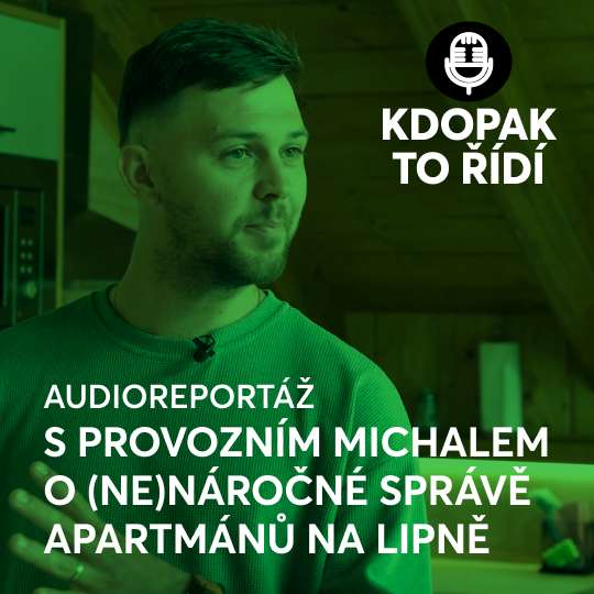 Audioreportáž: Provozní apartmánů na Lipně o inteligentním řízení