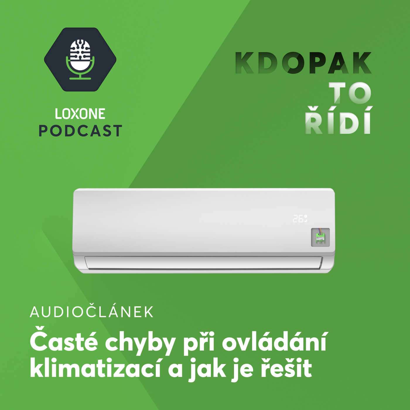 Audiočlánek: Co byste měli vědět o klimatizaci
