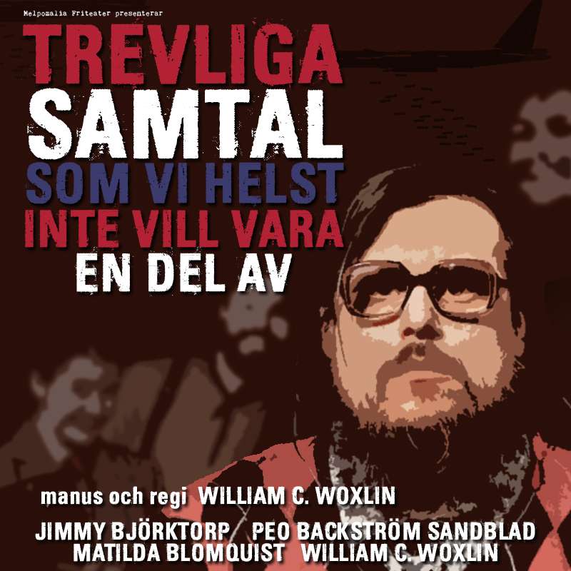 Trevliga samtal som vi helst inte vill vara en del av