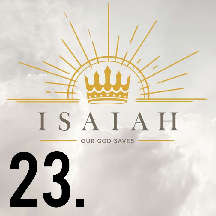Our God Saves: Isaiah 29 episode artwork