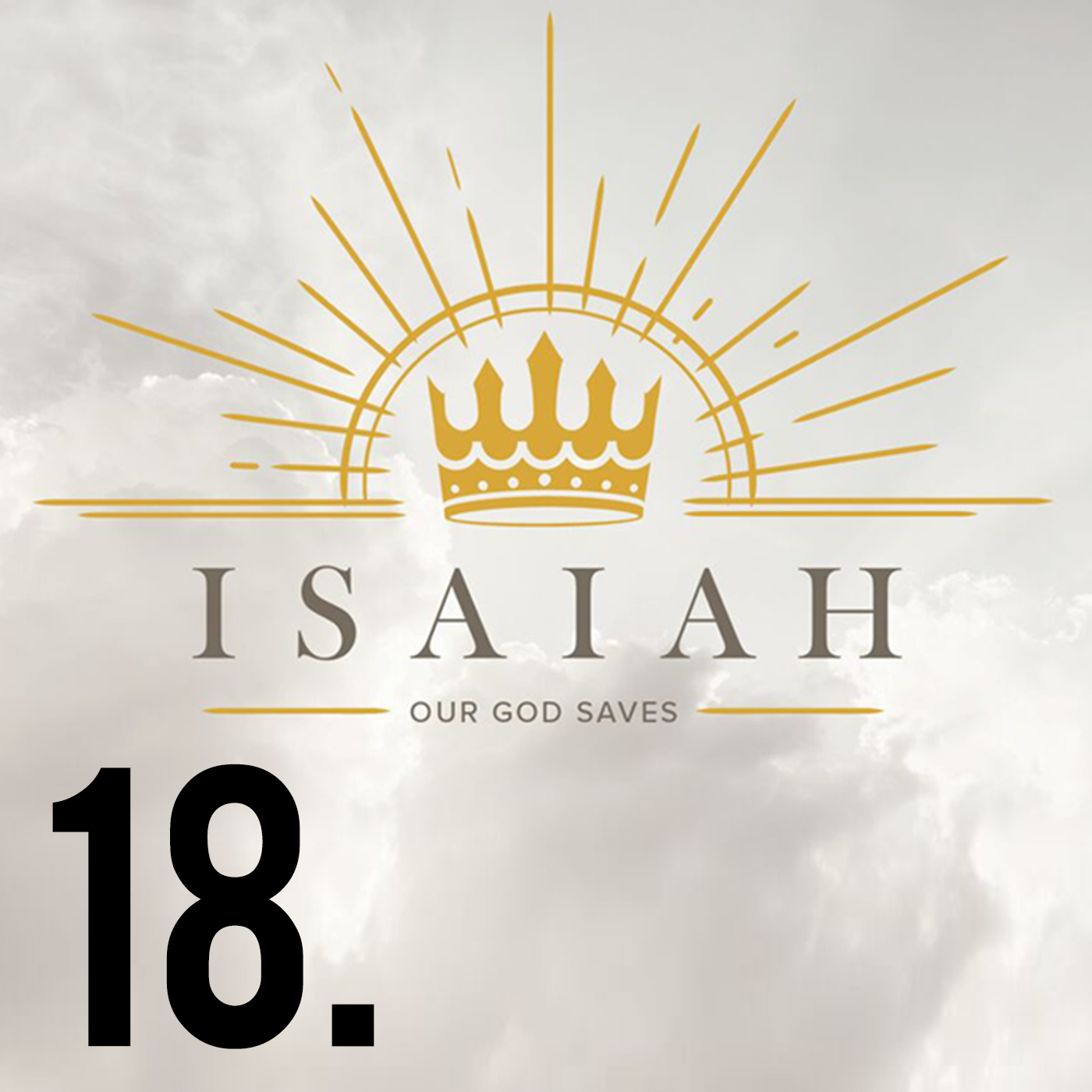 Our God Saves: Isaiah 22 episode artwork