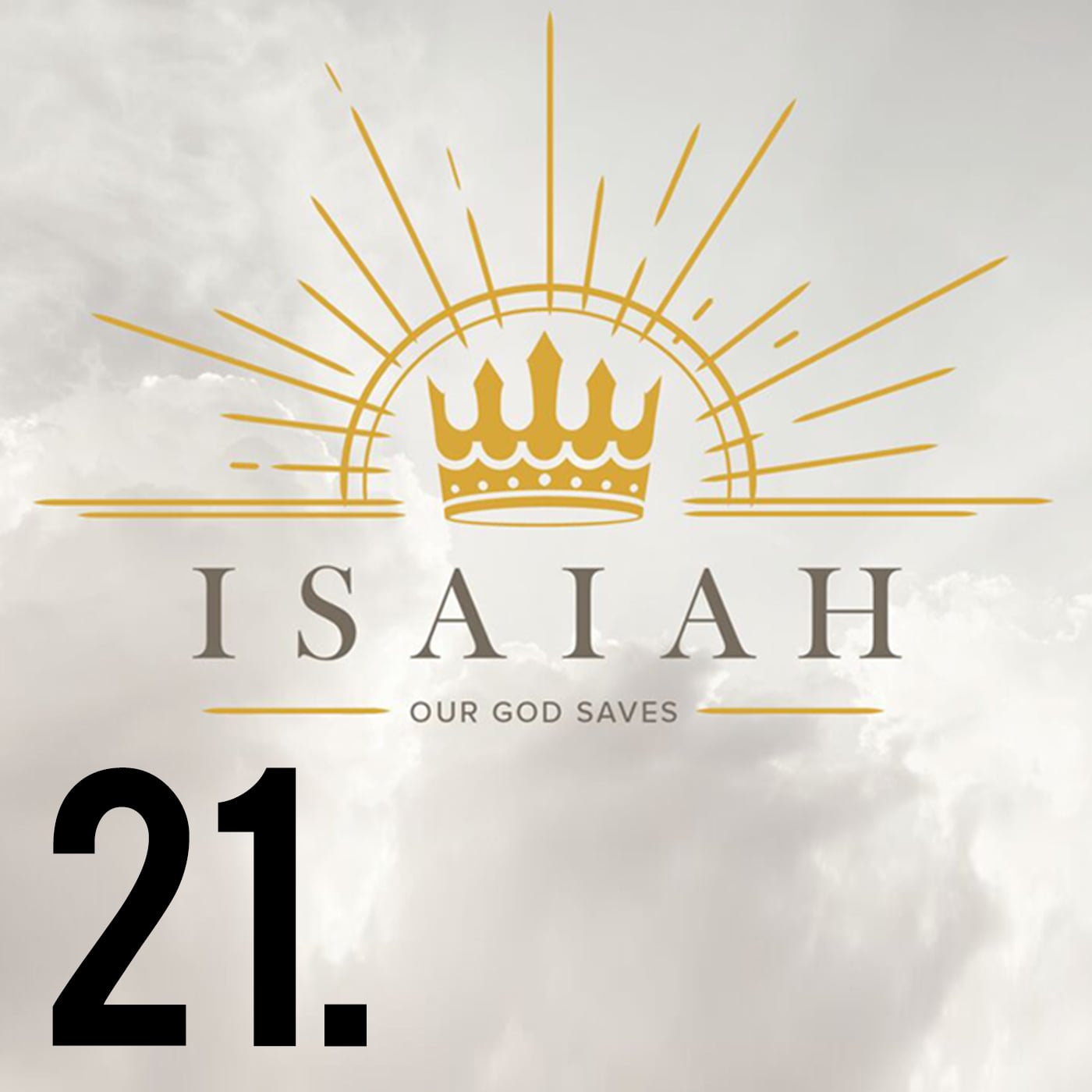 Our God Saves: Isaiah 27 episode artwork