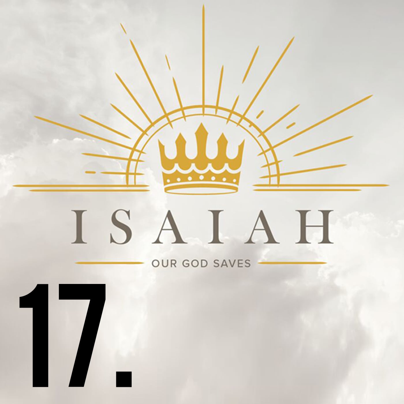 Our God Saves: Isaiah 21 episode artwork