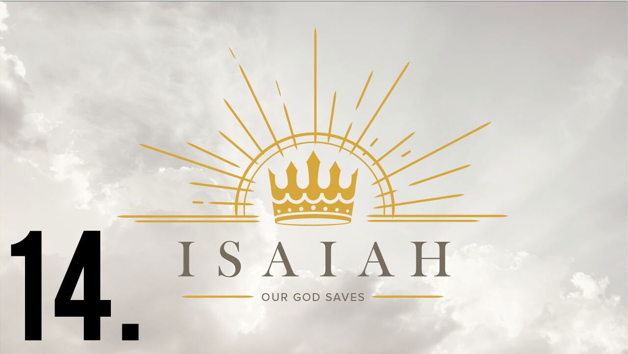 Our God Saves: Isaiah 14-15 episode artwork
