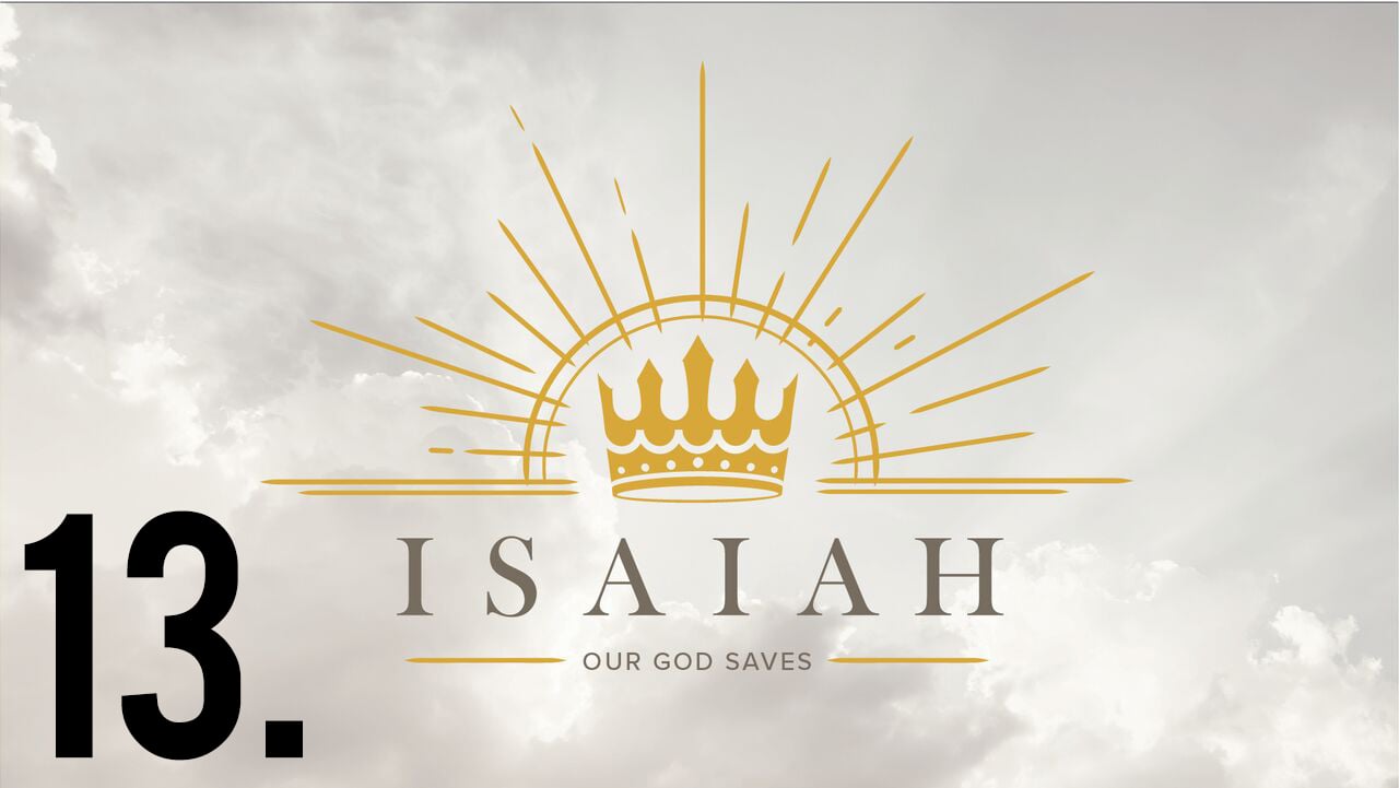 Our God Saves: Isaiah 14 episode artwork