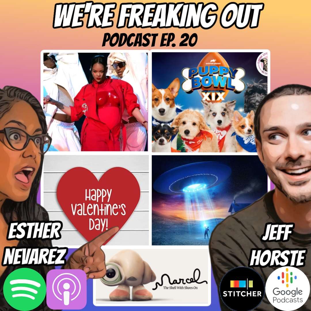 We\'re Freaking Out!