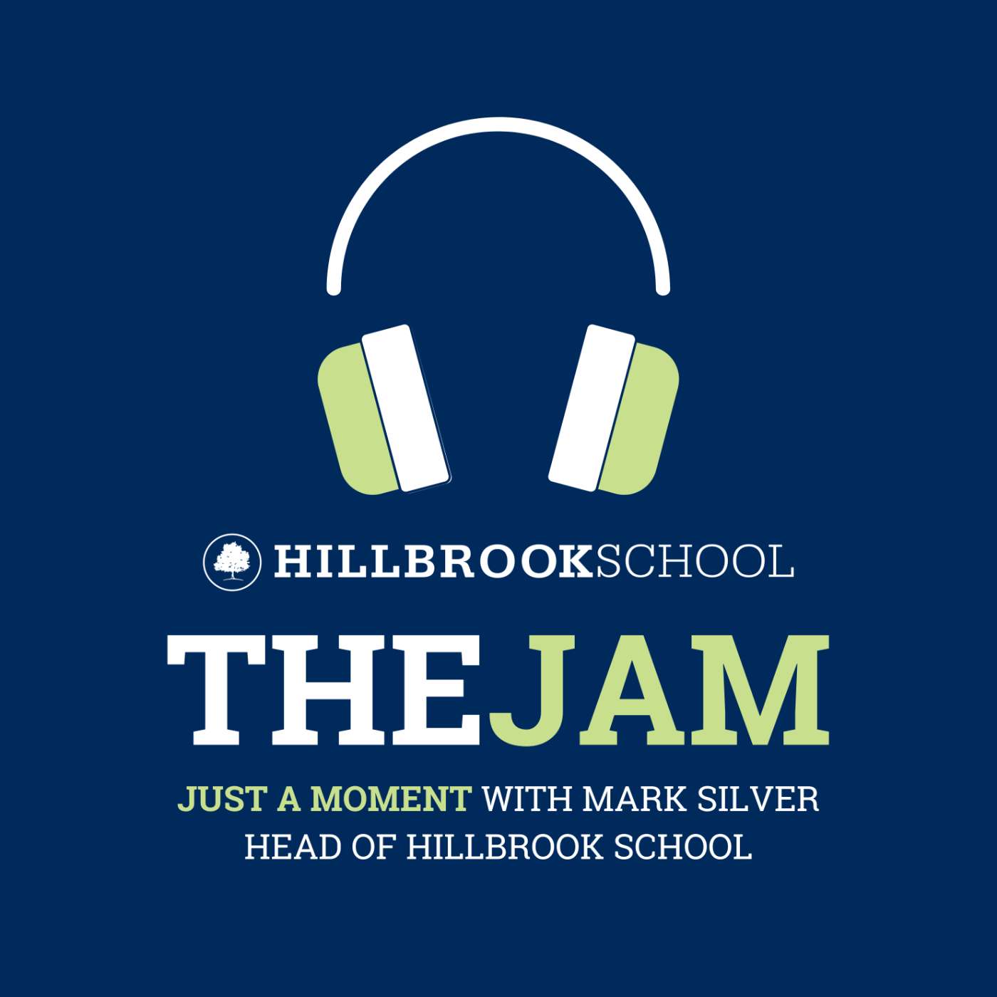 The JAM: Just a Moment with Hillbrook Head of School Mark Silver
