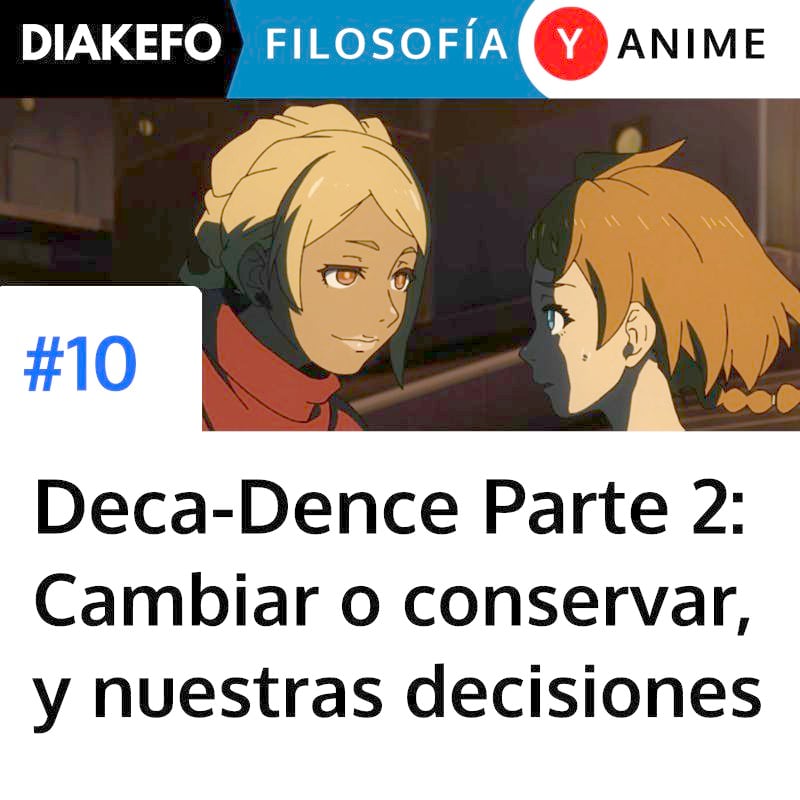DIAKEFO: Filosofía y anime