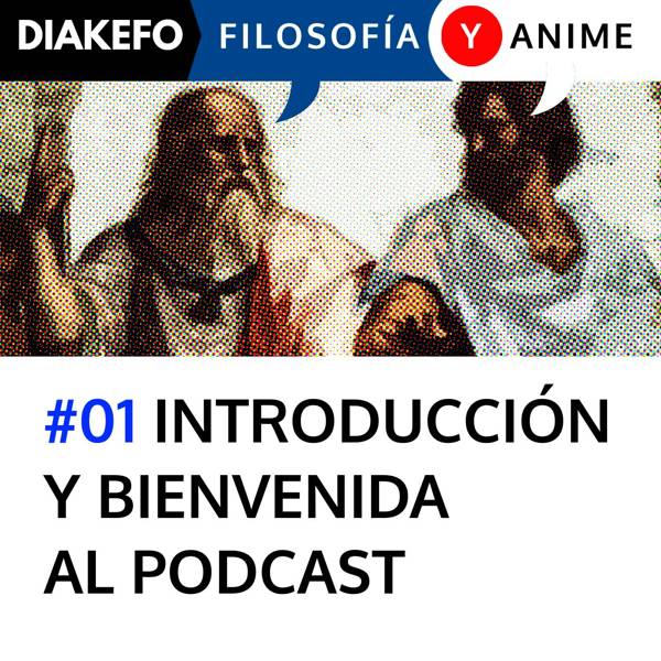DIAKEFO: Filosofía y anime