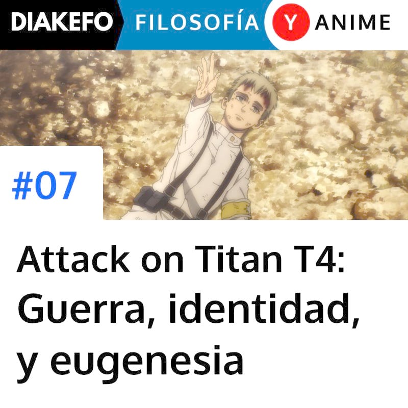 DIAKEFO: Filosofía y anime