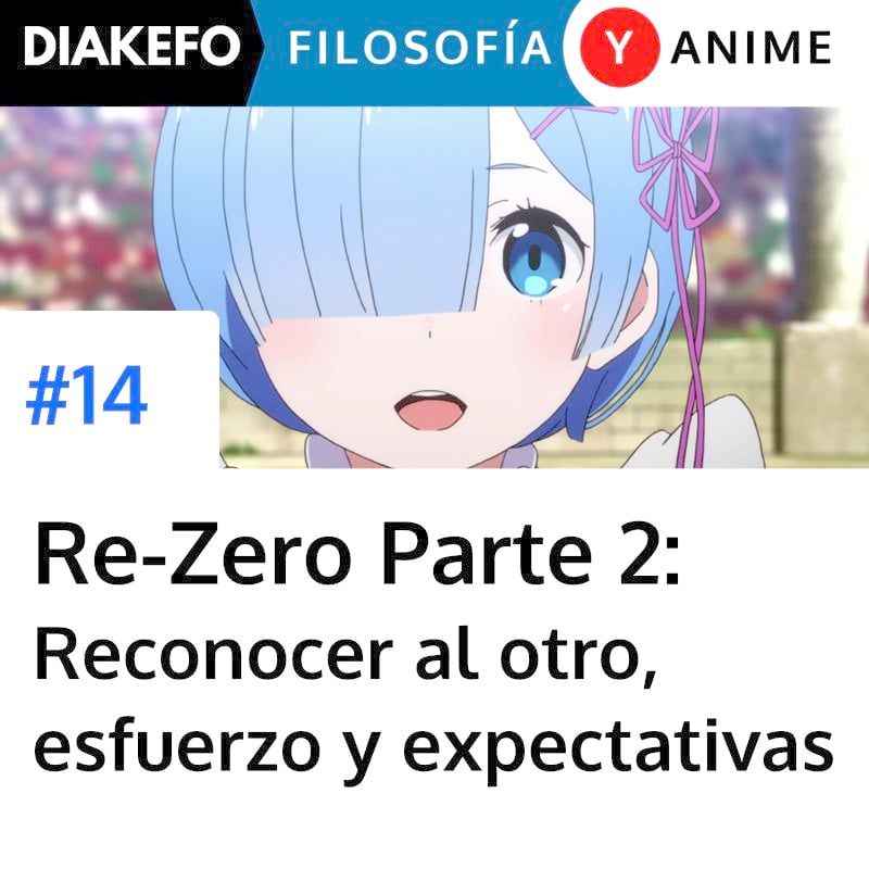 DIAKEFO: Filosofía y anime
