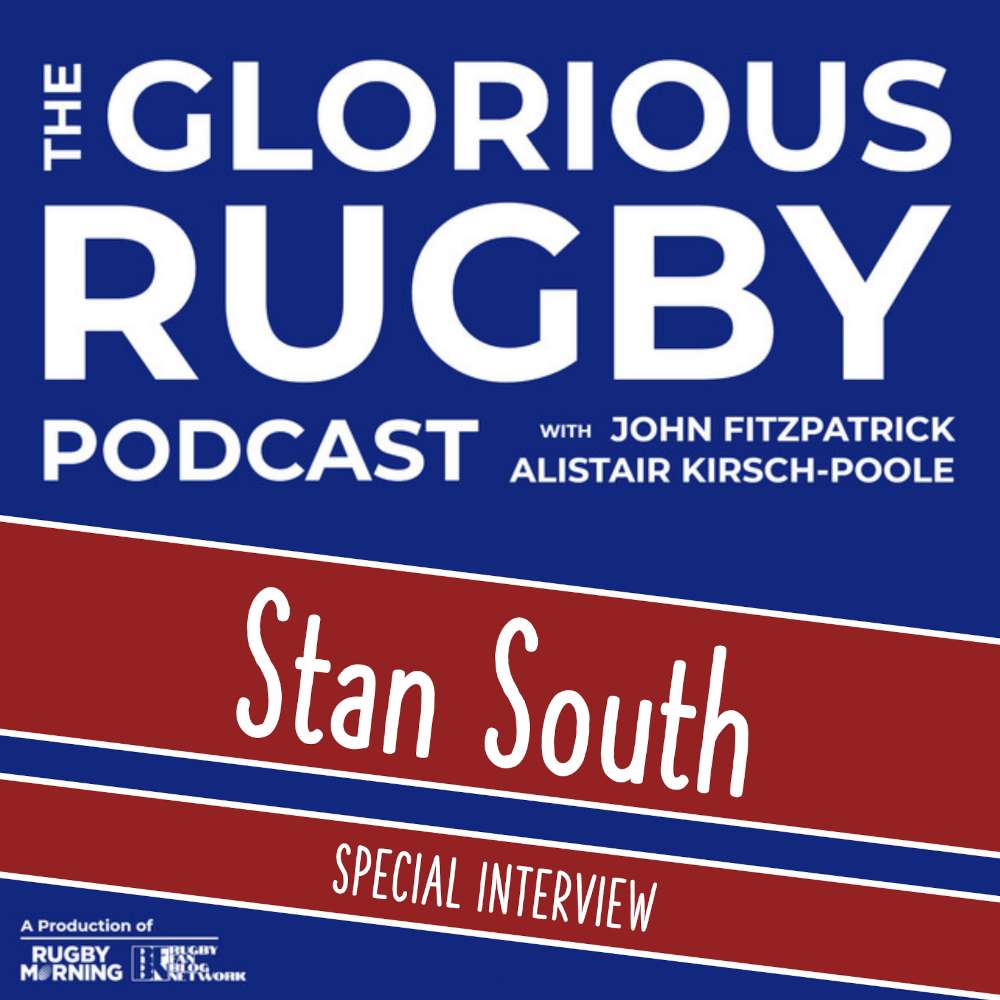 Stan South - Watching Lots of Rugby