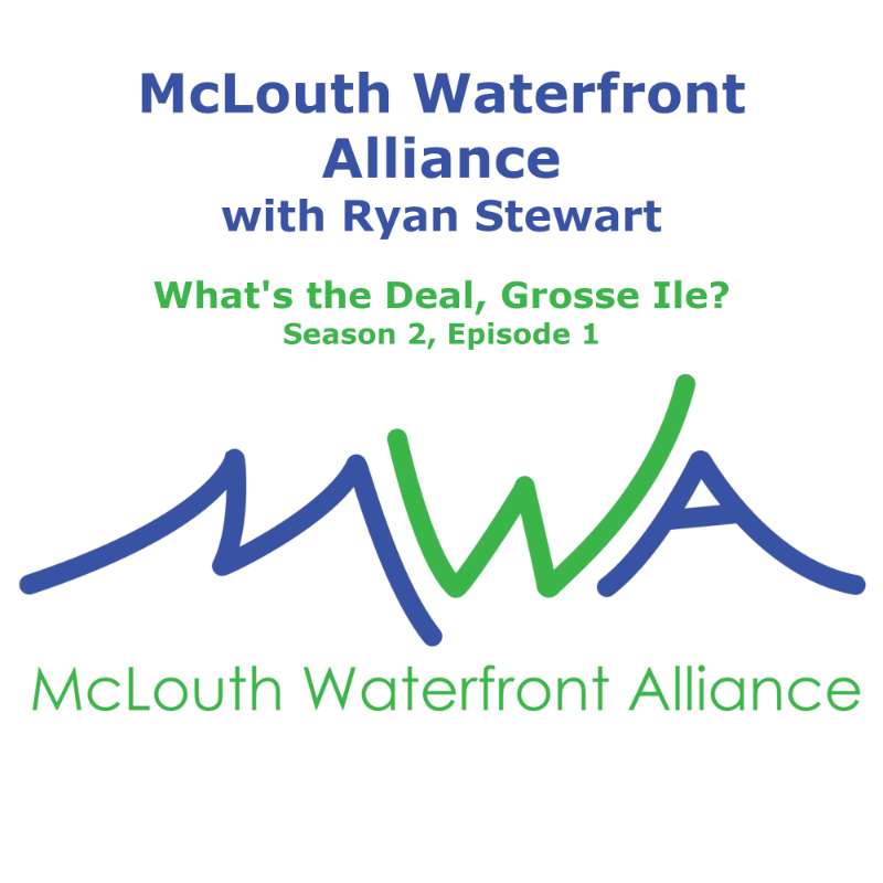 S2E2 - McLouth Waterfront Alliance