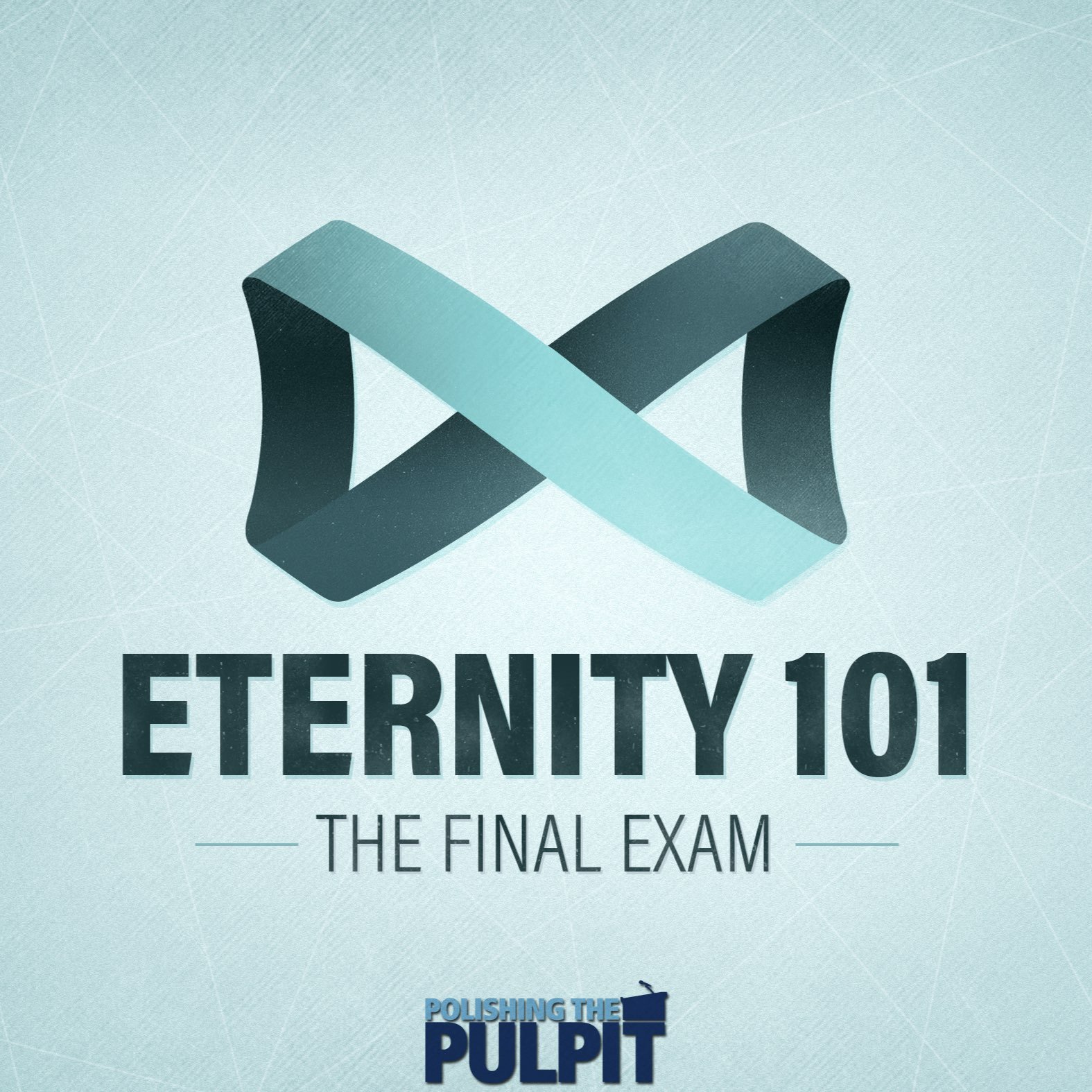Episode 9: Eternity 101: The Final Exam