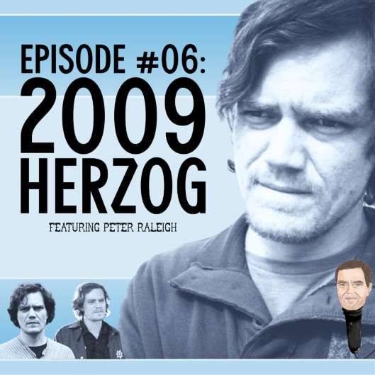 S1E6 - 6. The 2009 Herzogs with Peter Raleigh