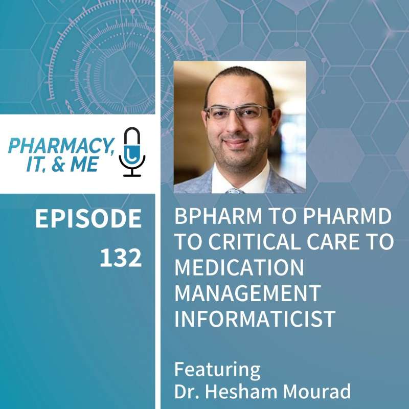 Pharmacy, IT, & Me: Your Informatics Pharmacist Podcast