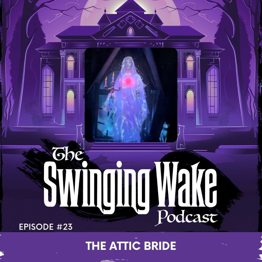 The Swinging Wake Podcast - Haunted Mansion News & Information