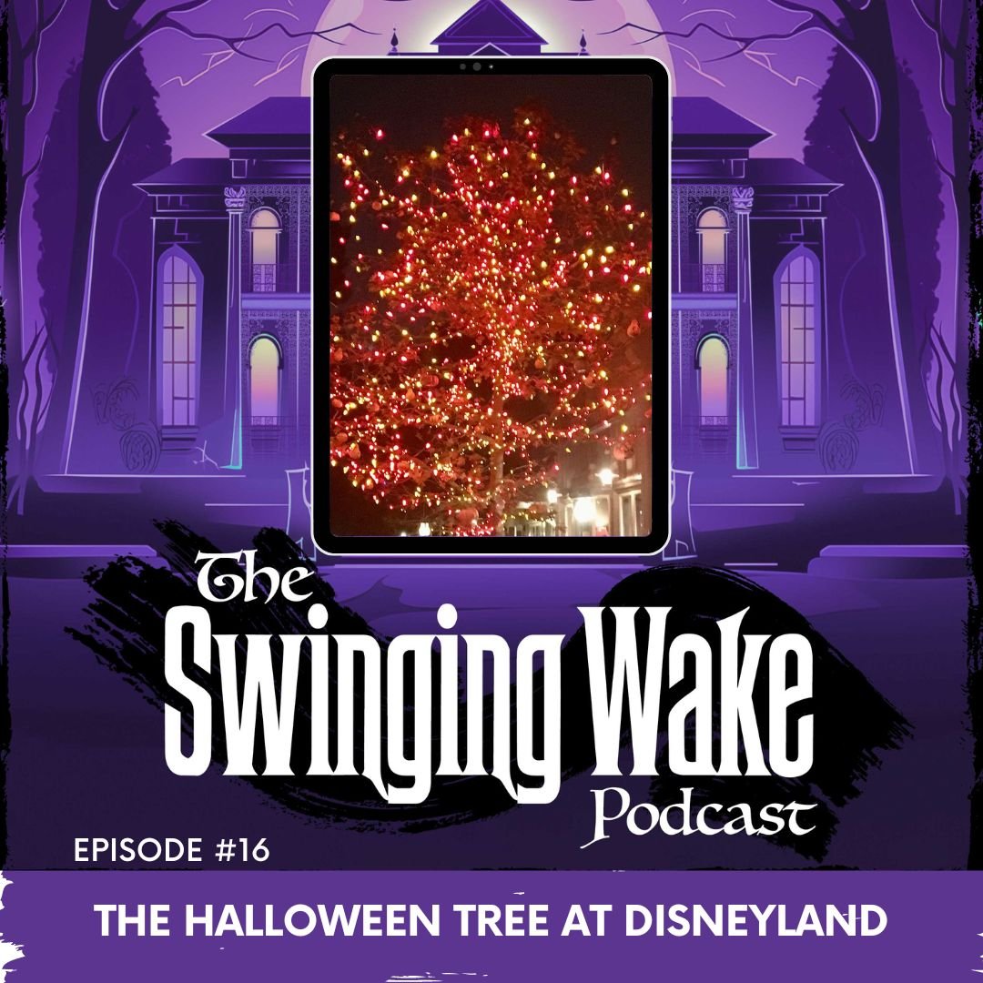 The Swinging Wake Podcast - Haunted Mansion News & Information