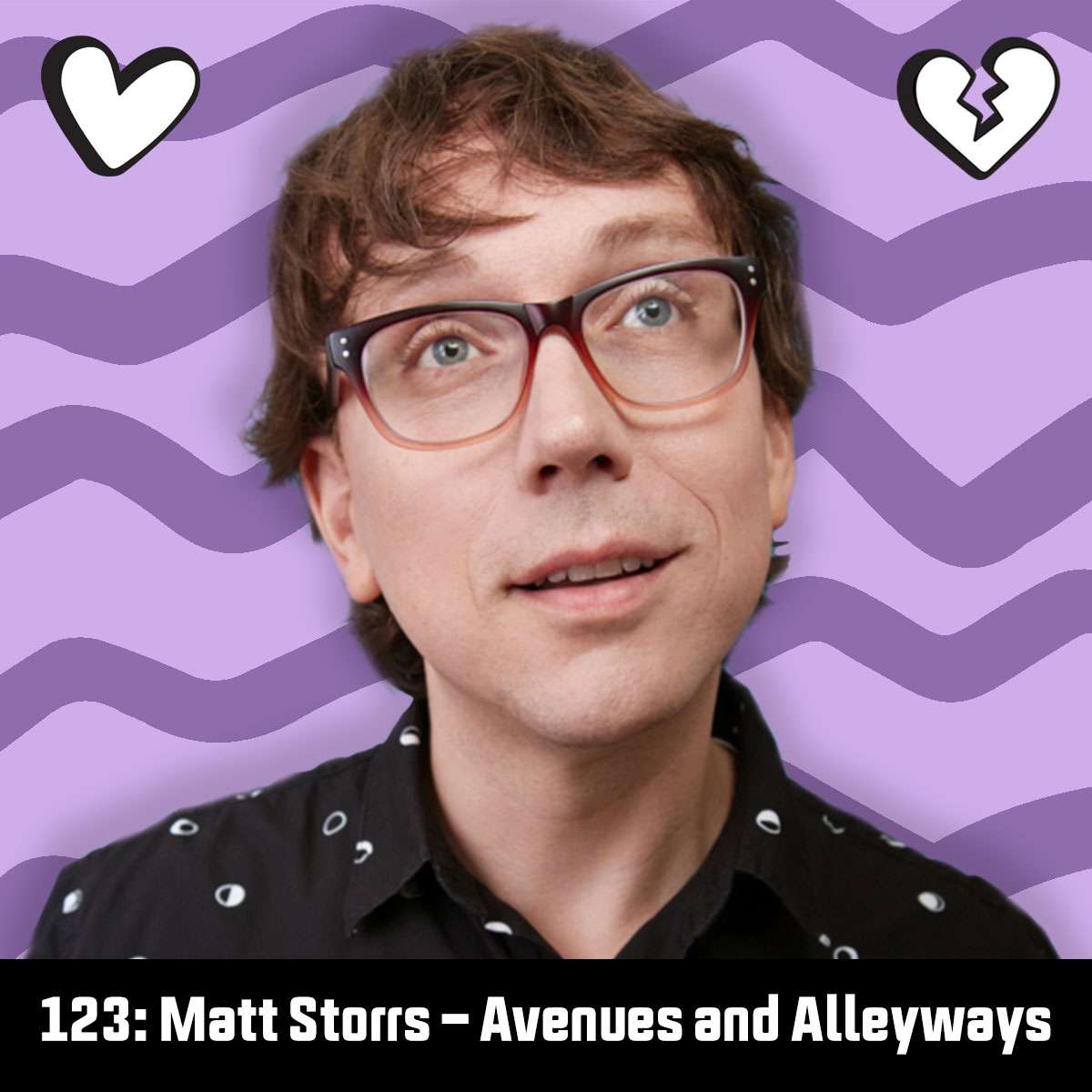 #123: Matt Storrs - Avenues and Alleyways